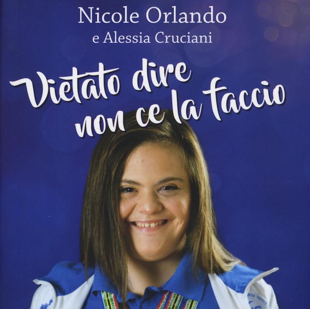 Nicole Orlando Vietato Dire Non Ce La Faccio Il Posto Delle Parole