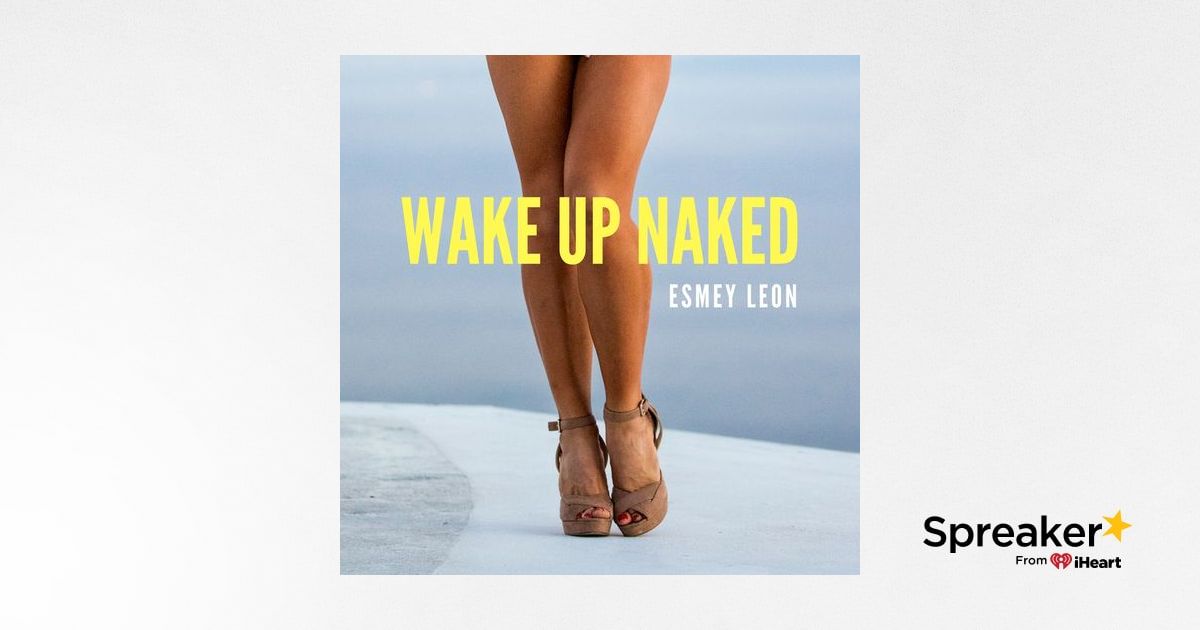 Wake Up Naked