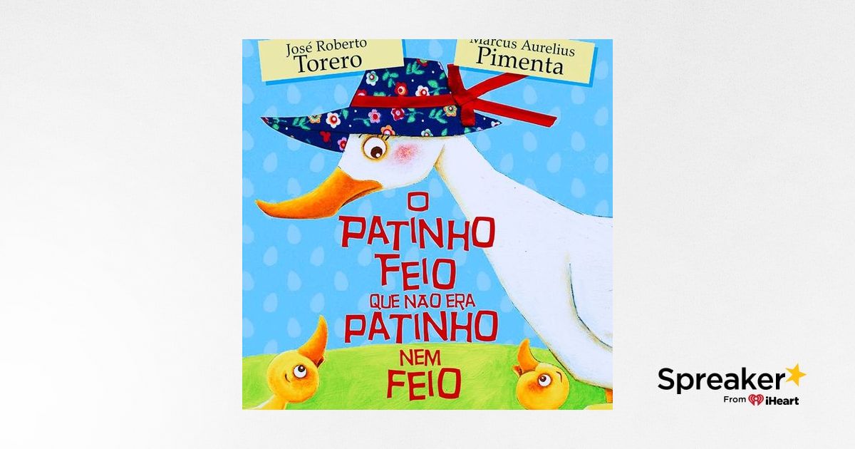 O Patinho Feio Que N O Era Patinho Nem Feio