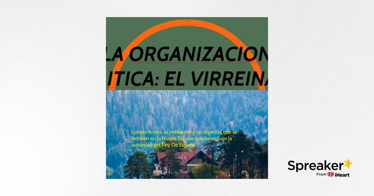 Organizaci N Pol Tica Del Virreinato