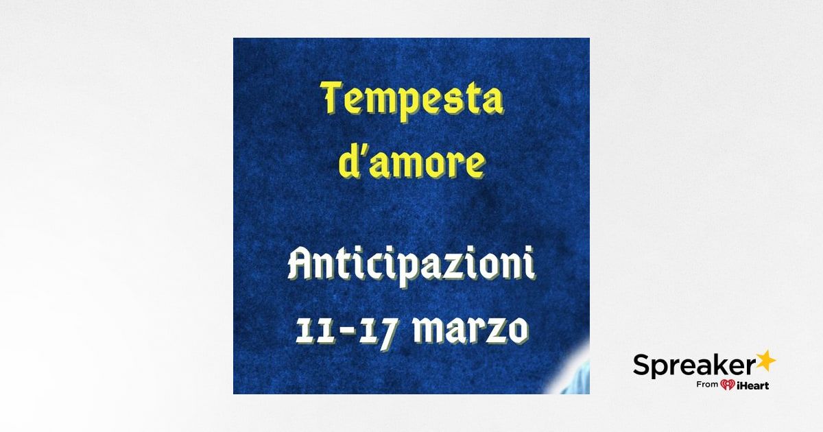 Tempesta D Amore Anticipazioni Dall Al Marzo Josie Dice A