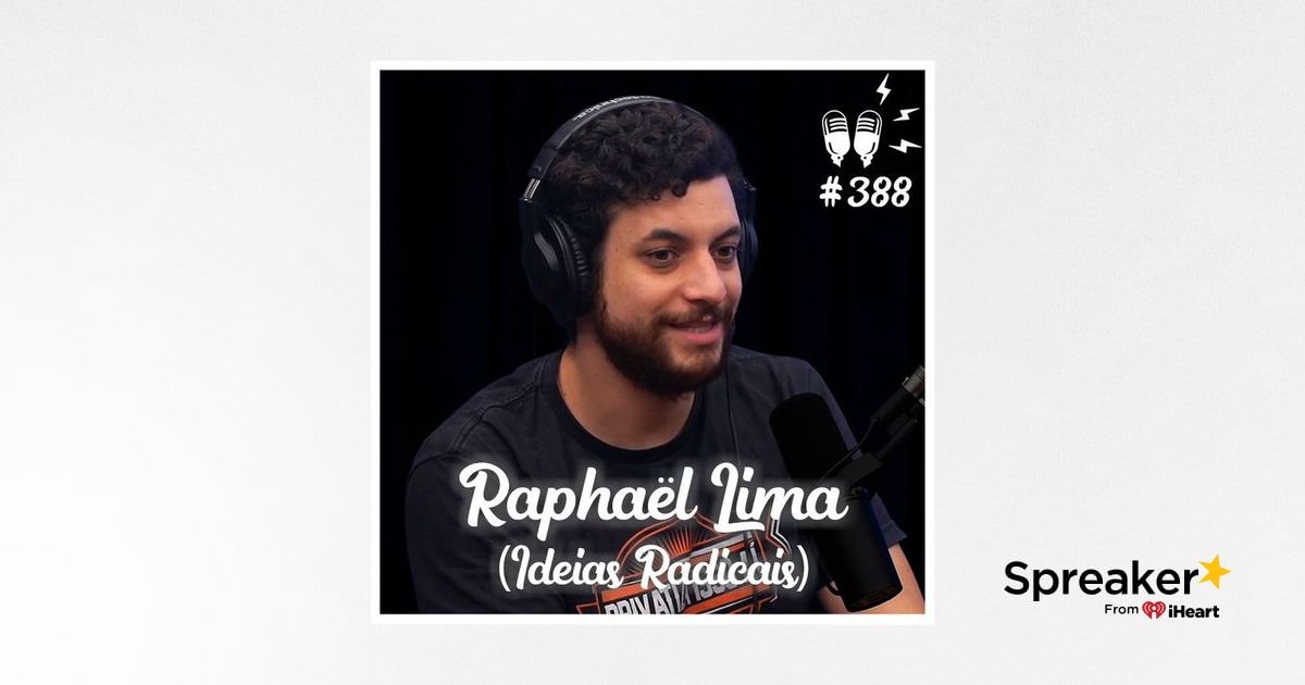 Rapha L Lima Ideias Radicais Flow Podcast