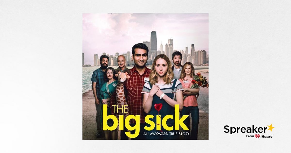 The big sick 2018 фильм The big sick 2018 фильм