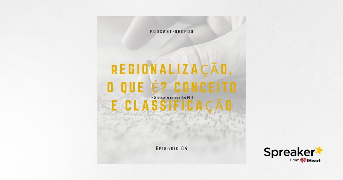 Regionaliza O O Que Conceito E Classifica O