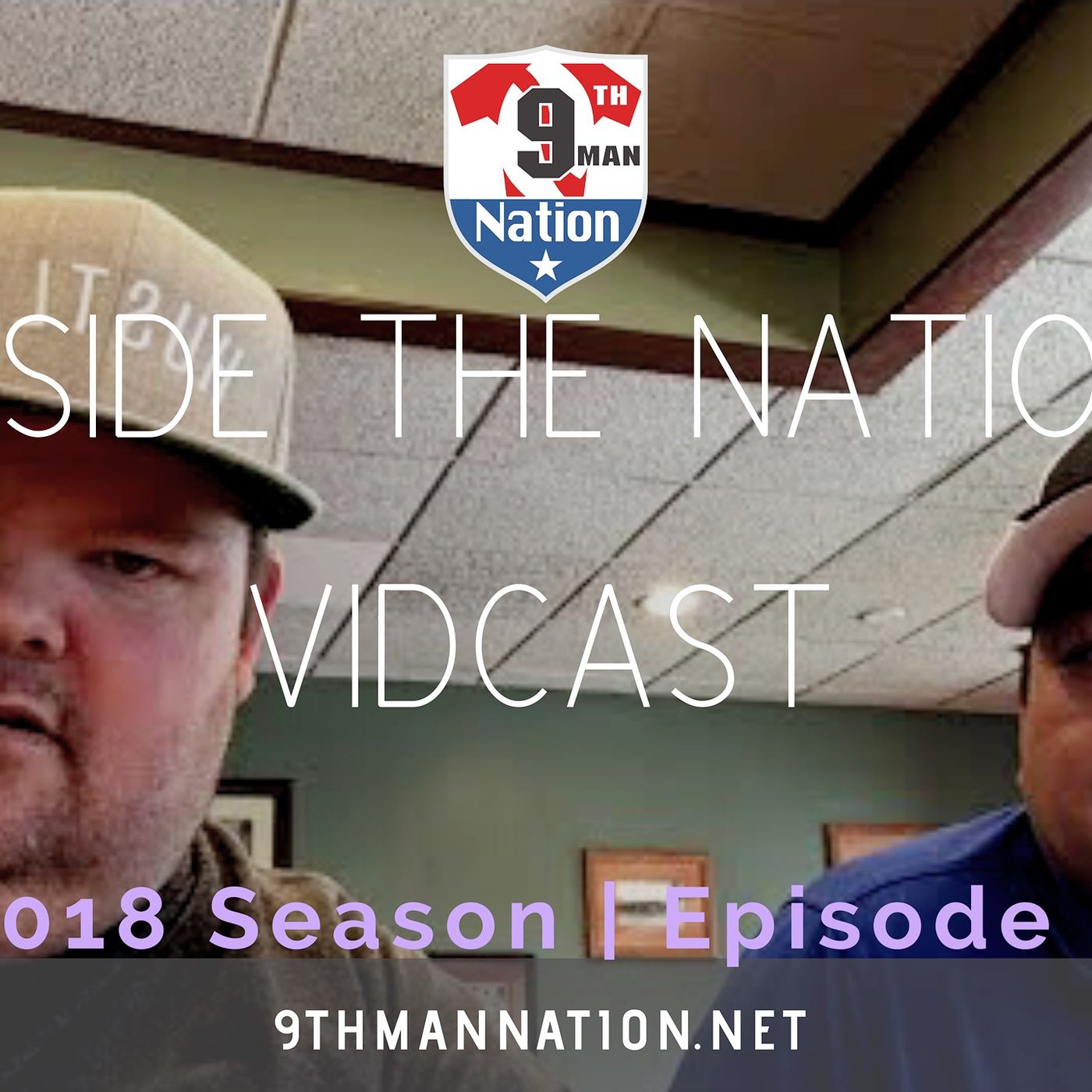 Inside the Nation Podcast | 2018 Season - Episode 4 Inside the Nation Podcast | 2018 Season - Episode 4