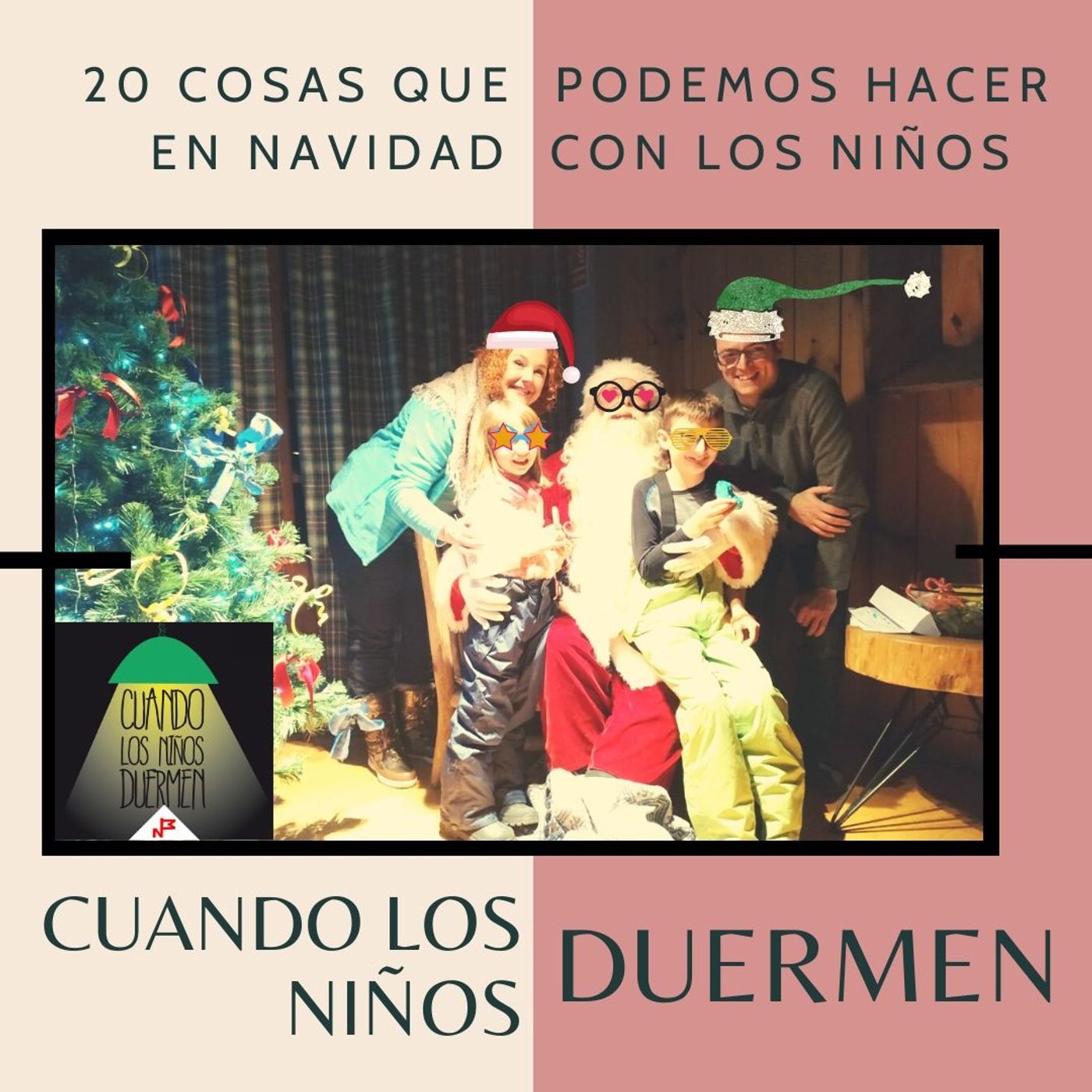 CLND 052 Lista de 20 cosas que podemos hacer en navidad con los niños @cuandoduermen @sunne
