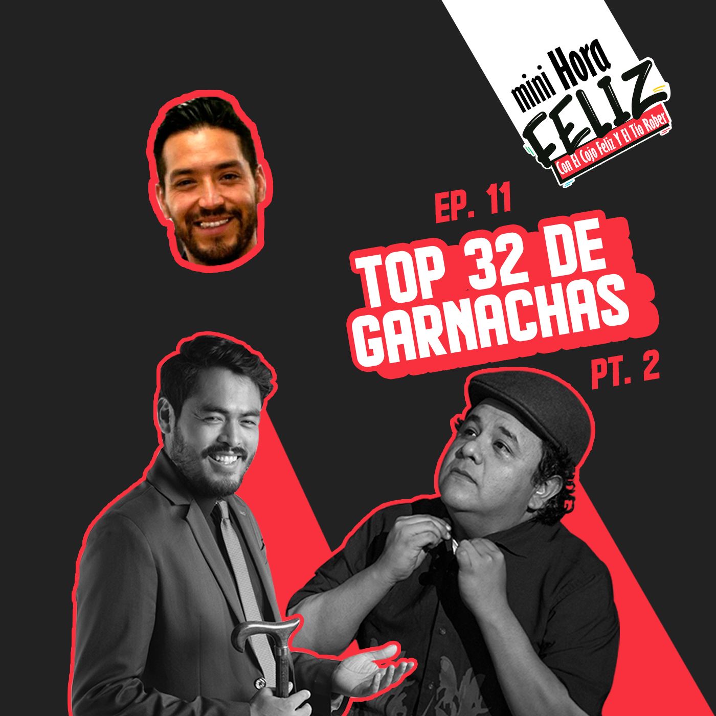 Mini Hora Feliz 11: Top 32 de garnachas parte 2