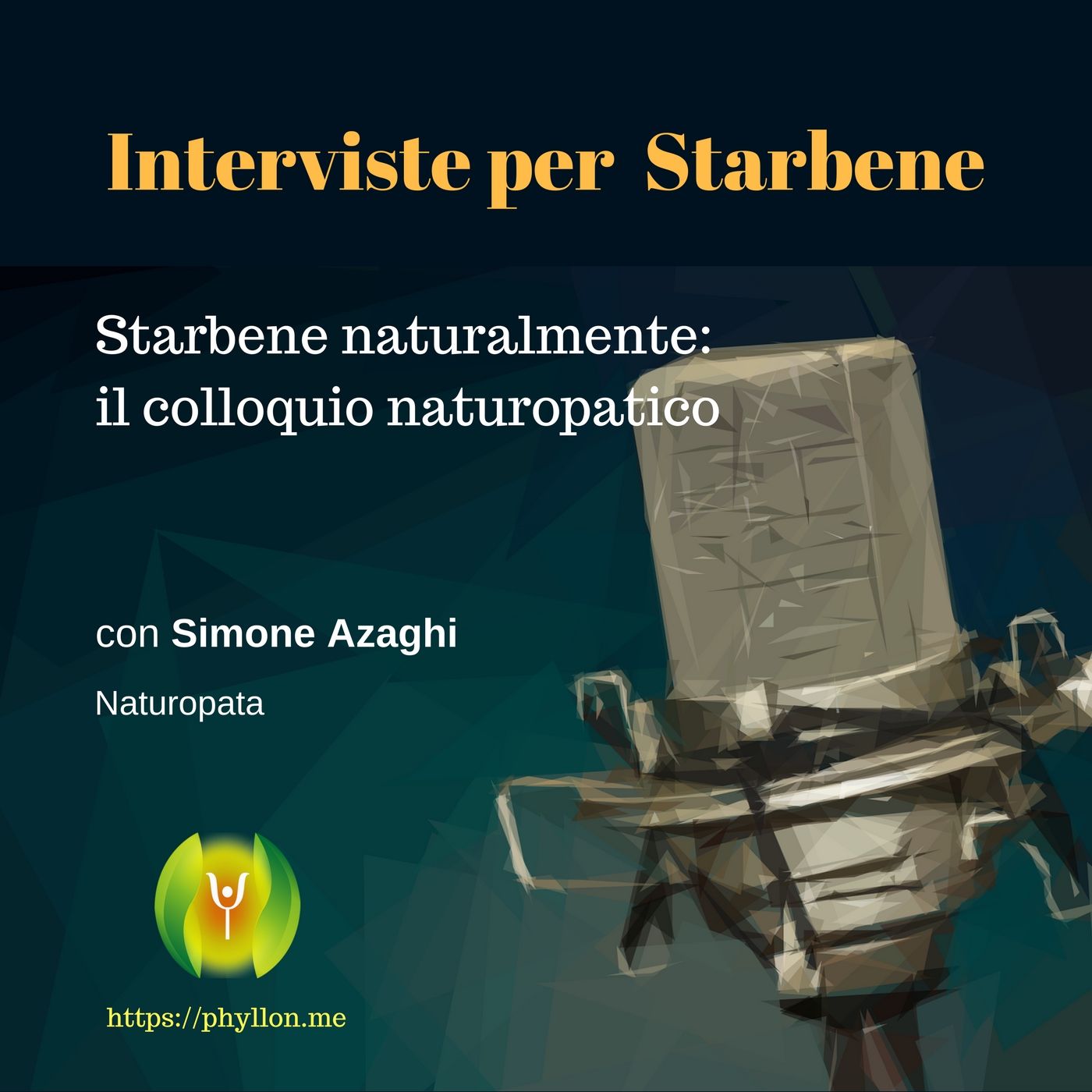 Interviste per Starbene by Phyllon.me
