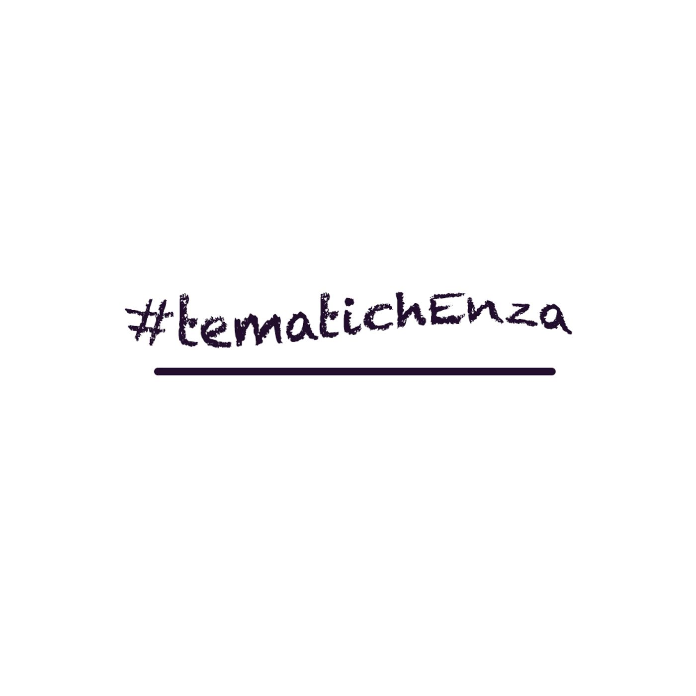 #tematichEnza EP. 1