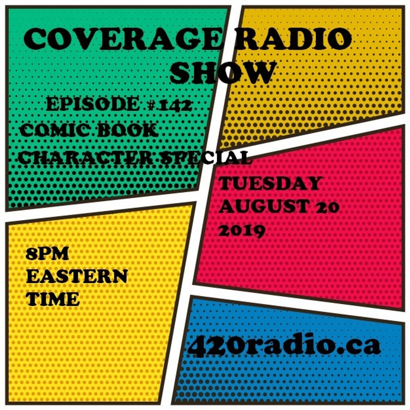 The Coverage Radio Show #142 - 08/20/19