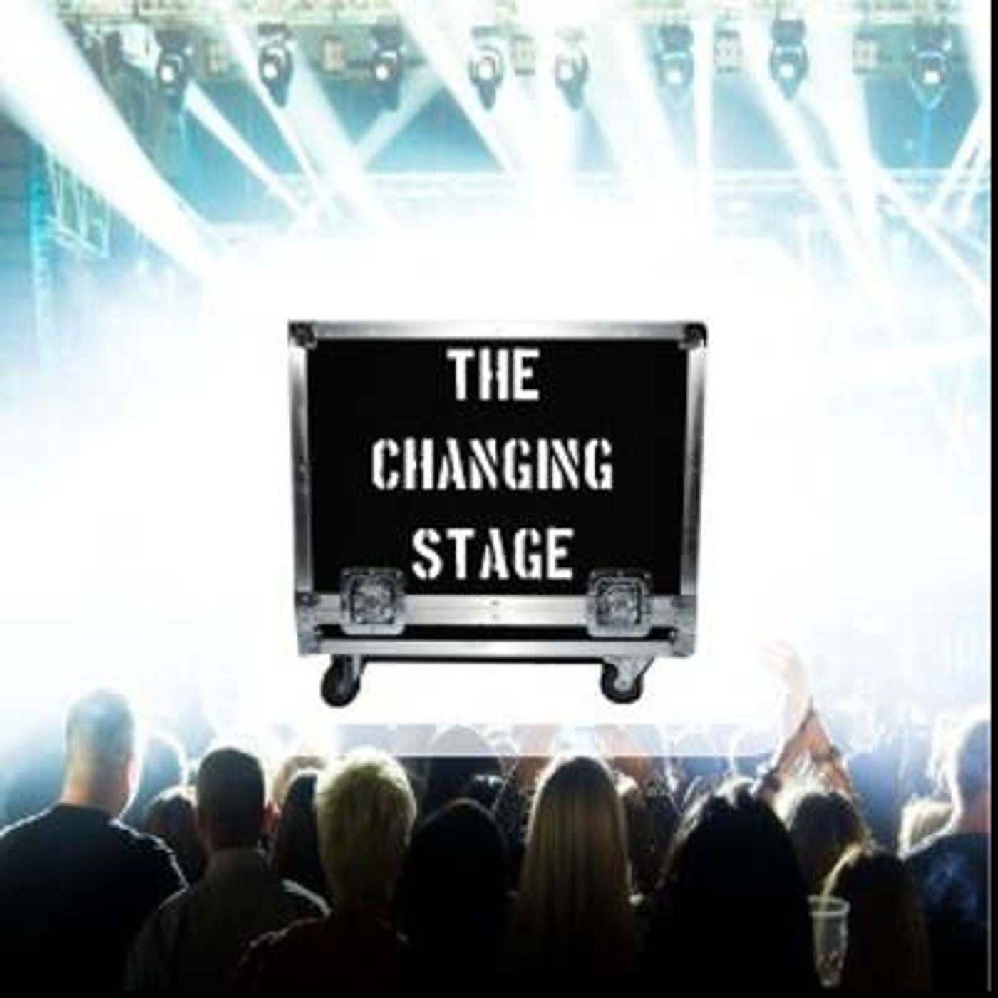 The Changing Stage