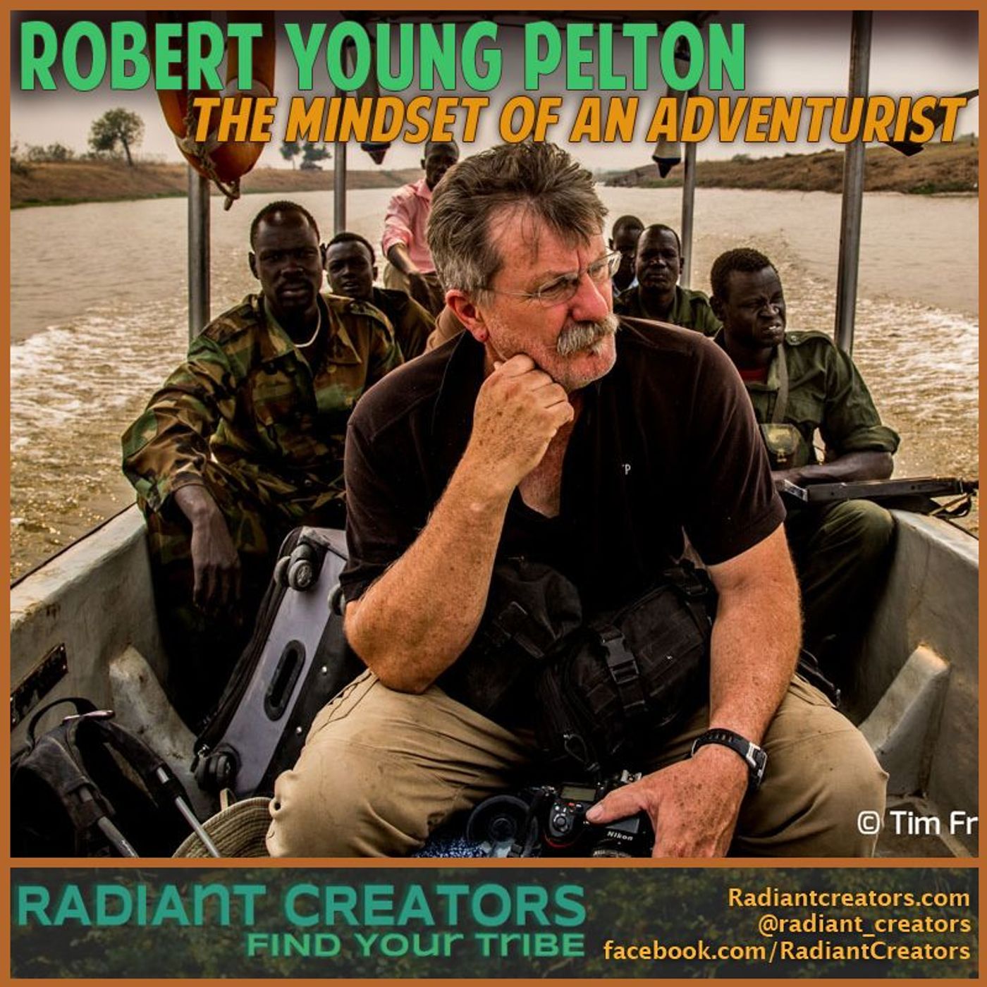 Robert Young Pelton - Adventurist Mindset