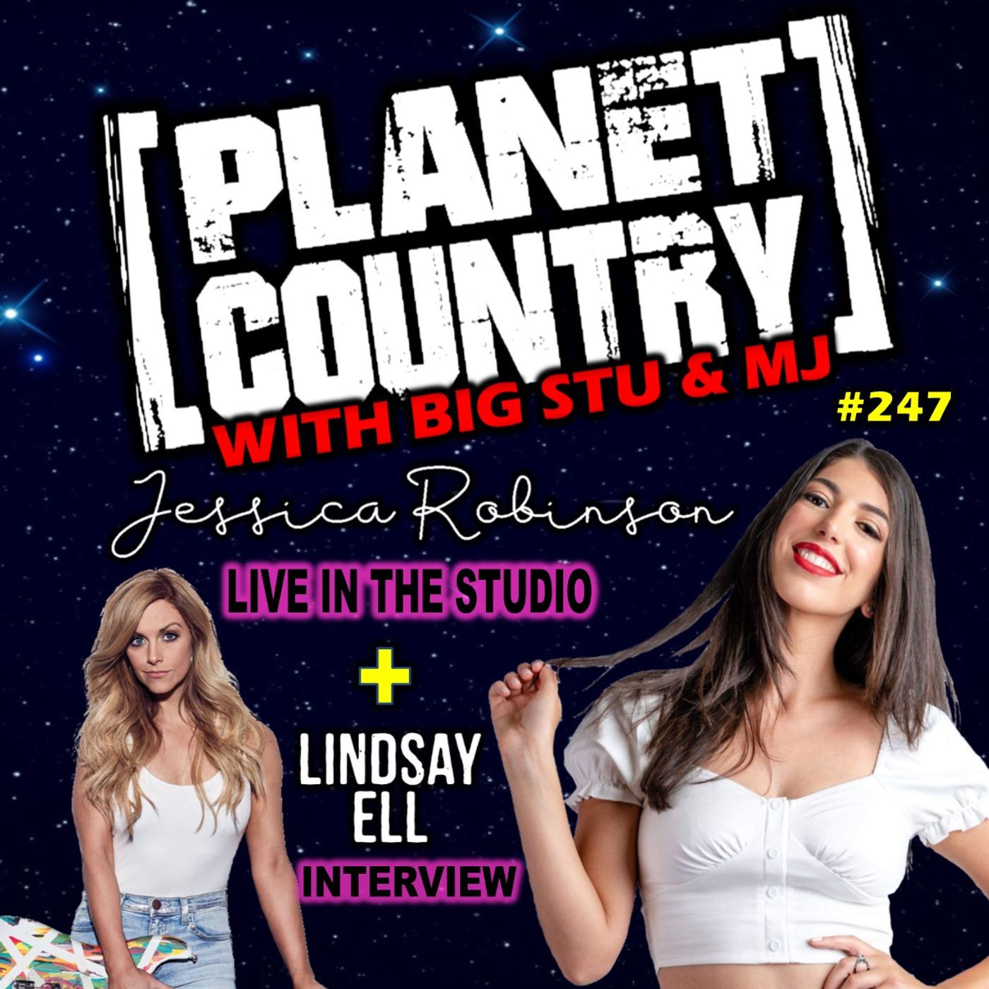 #247 - Jessica Robinson & Lindsay Ell