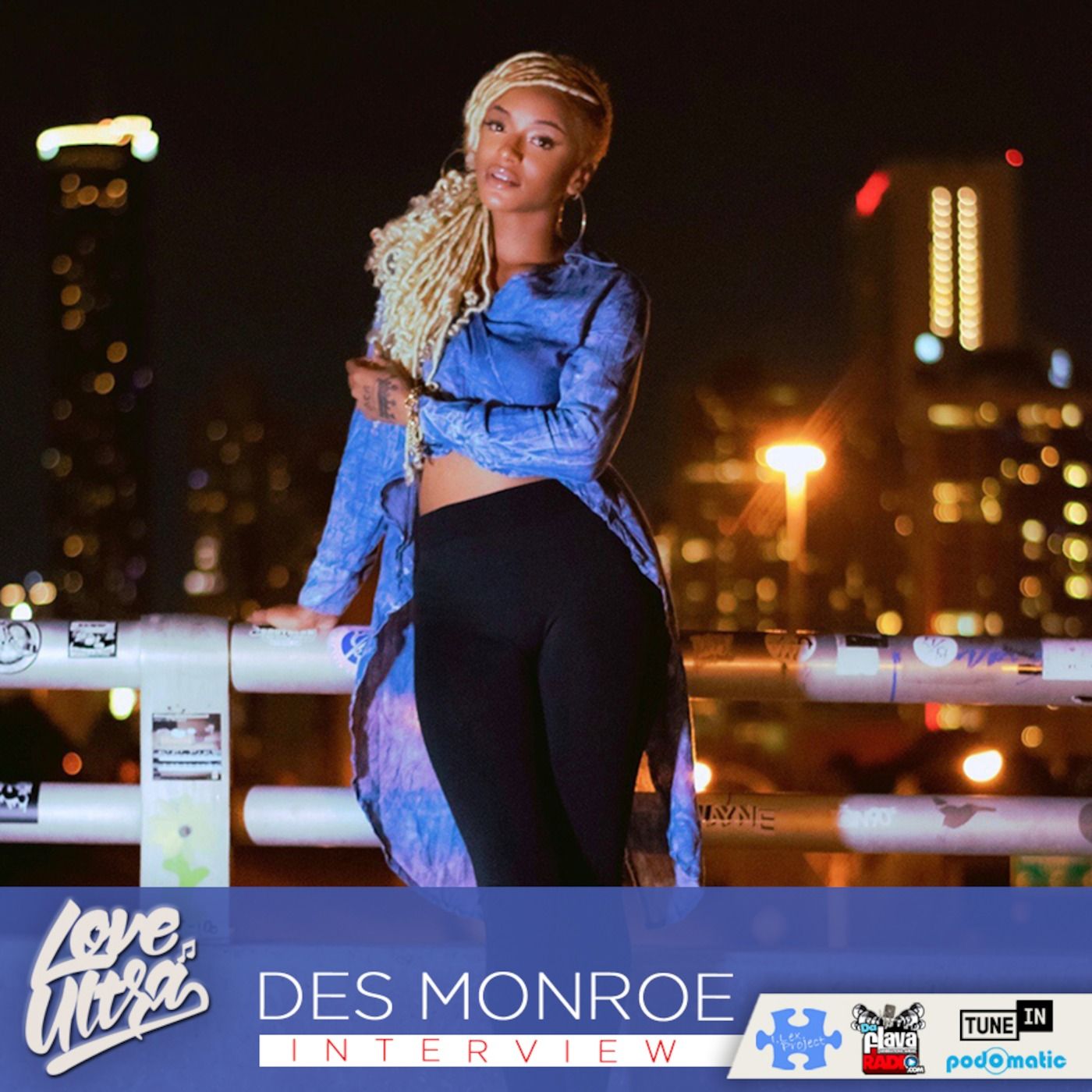 Love Ultra Radio Des Monroe Interview Love Ultra Radio Des Monroe Interview