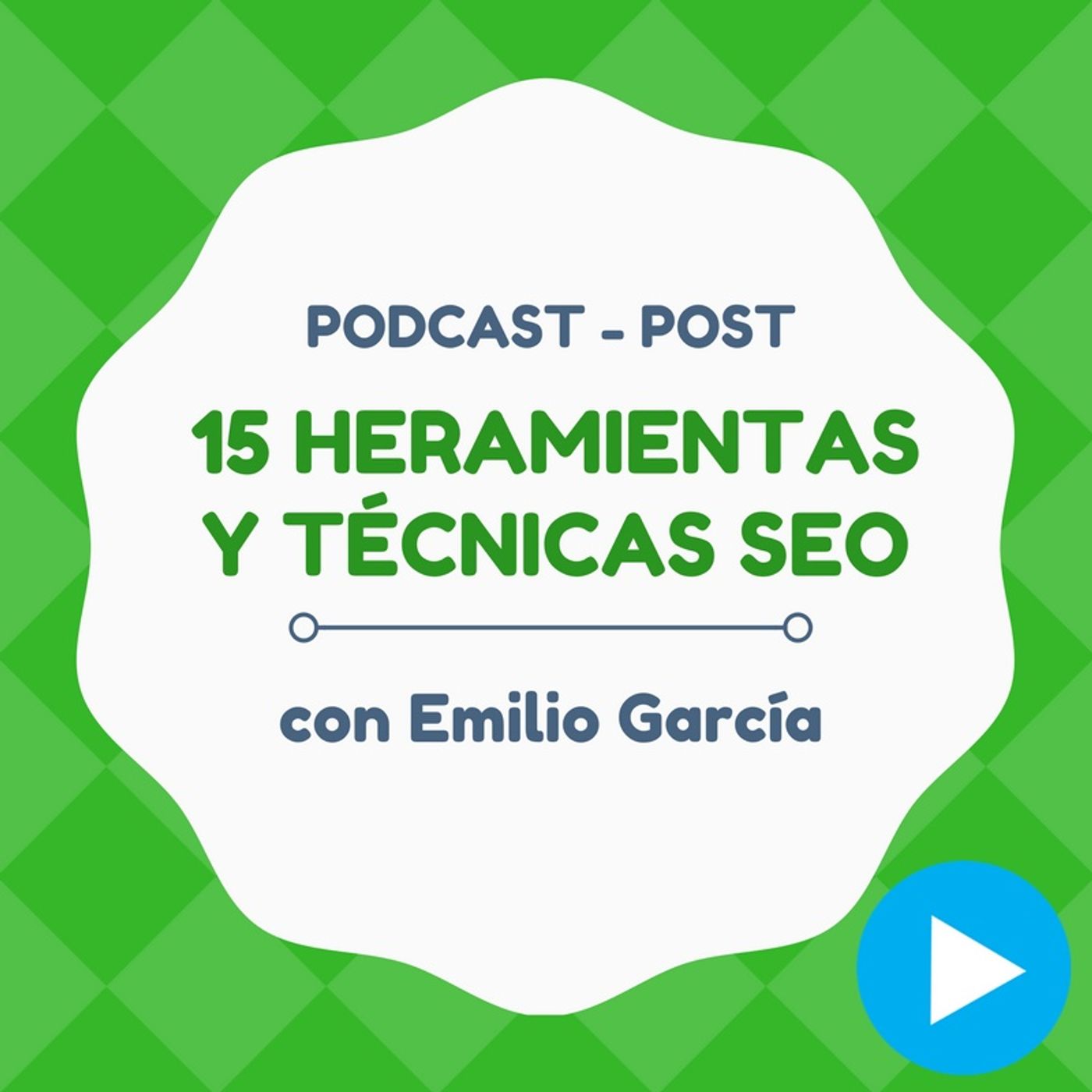 15 Herramientas y Técnicas SEO que he descubierto esta semana