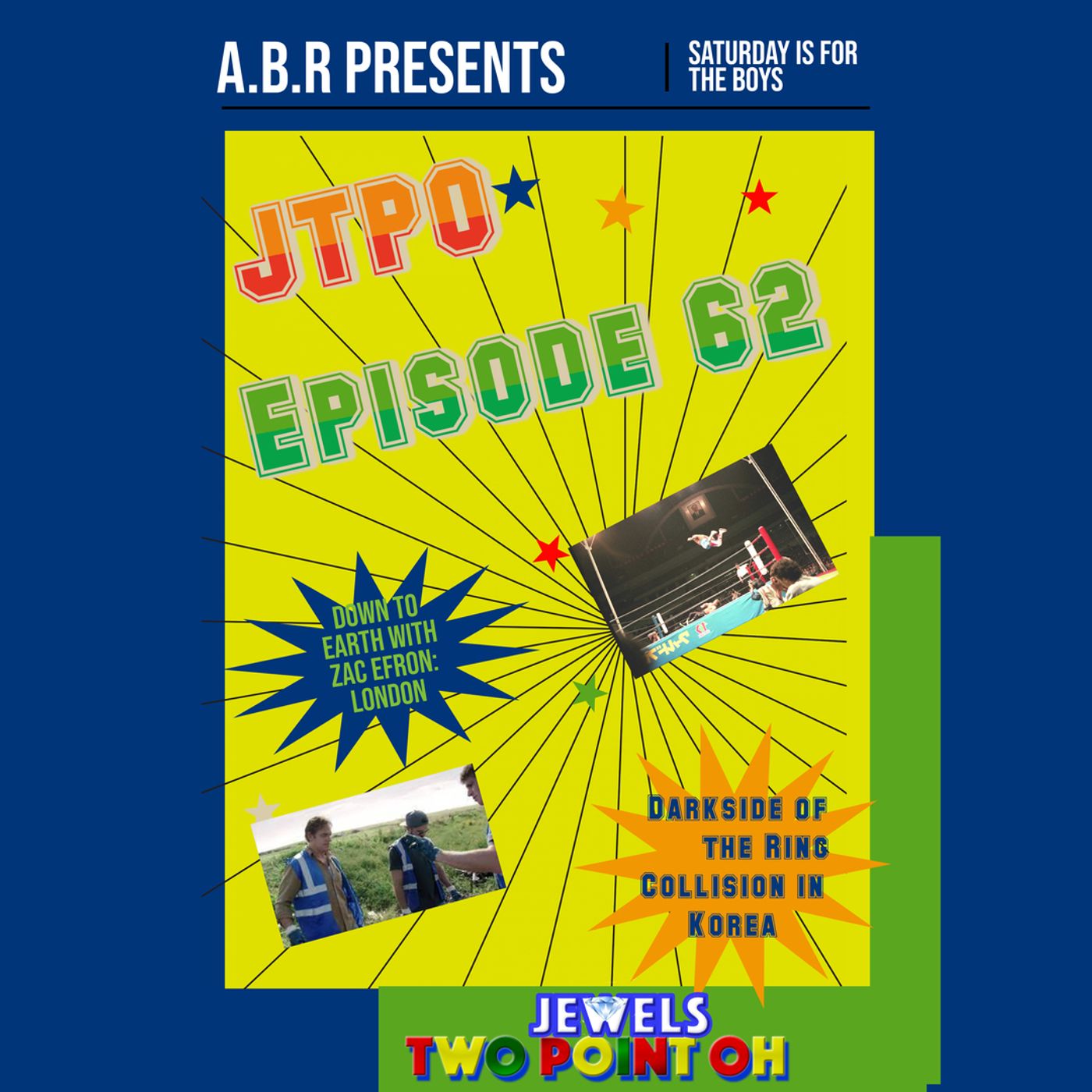 Jewels Two Point Oh / Episode 62