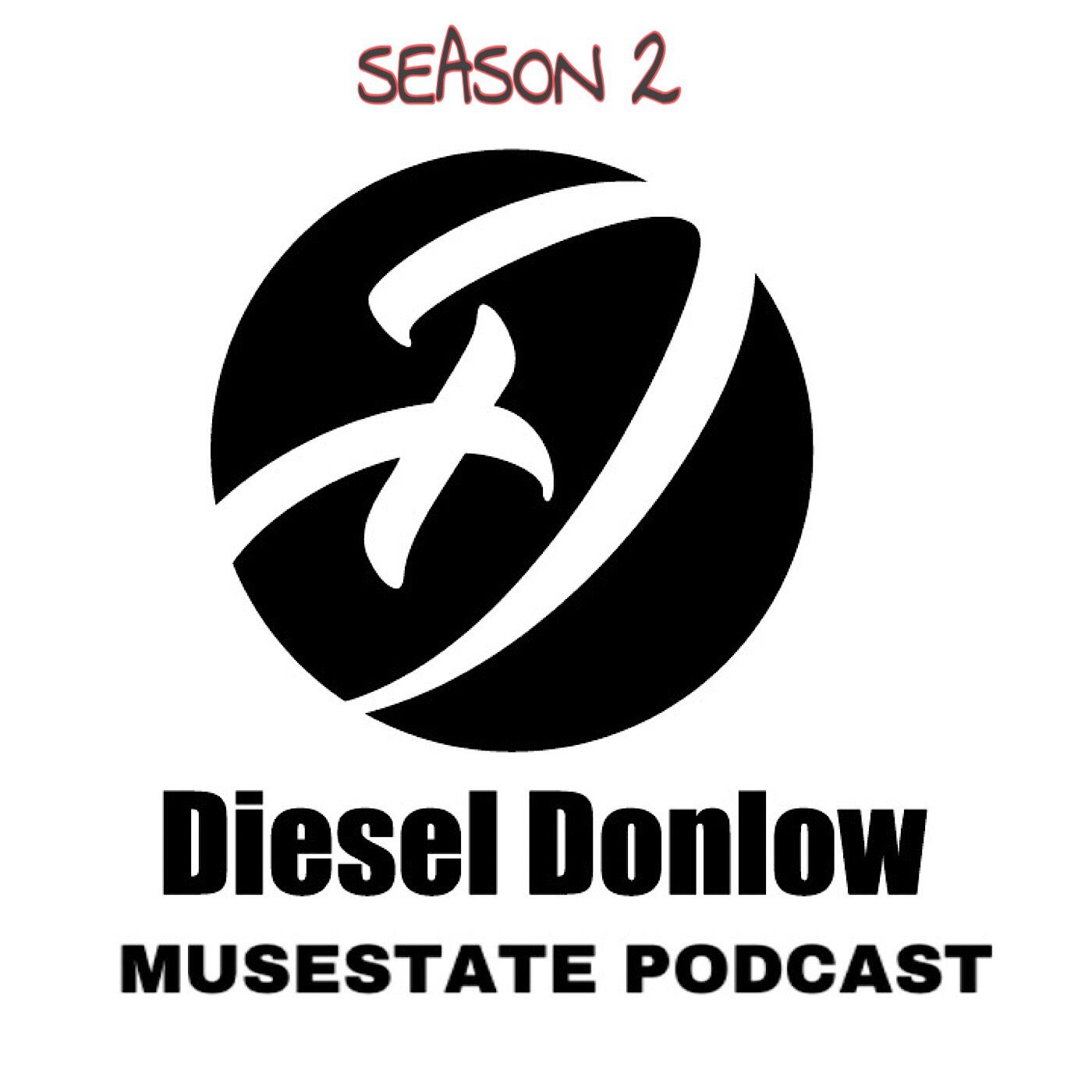 DieselDonlow MUSESTATE Podcast
