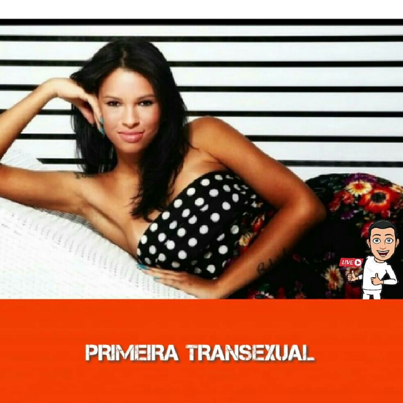 EP:014 Primeira Transexual No BBB
