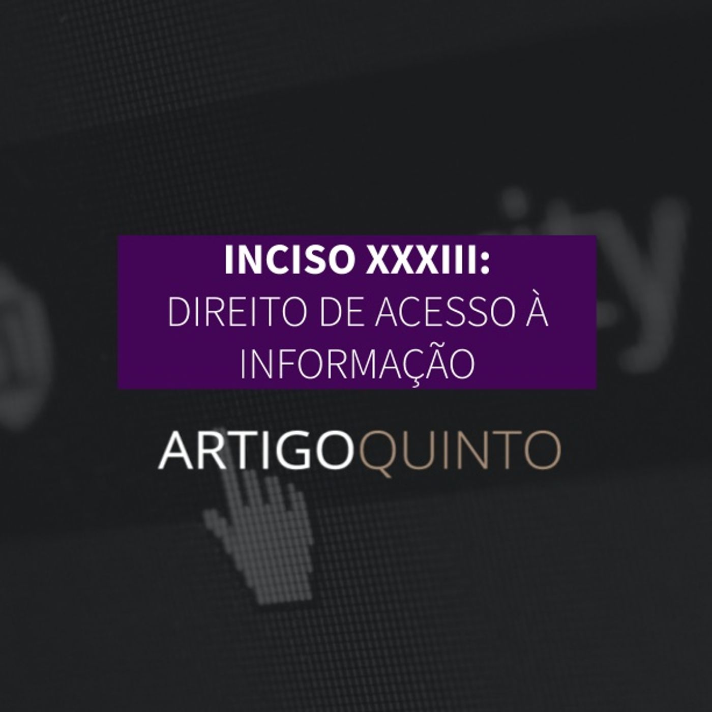 Inciso XXXIV: Direitos de Petição e Certidão - Artigo 5º