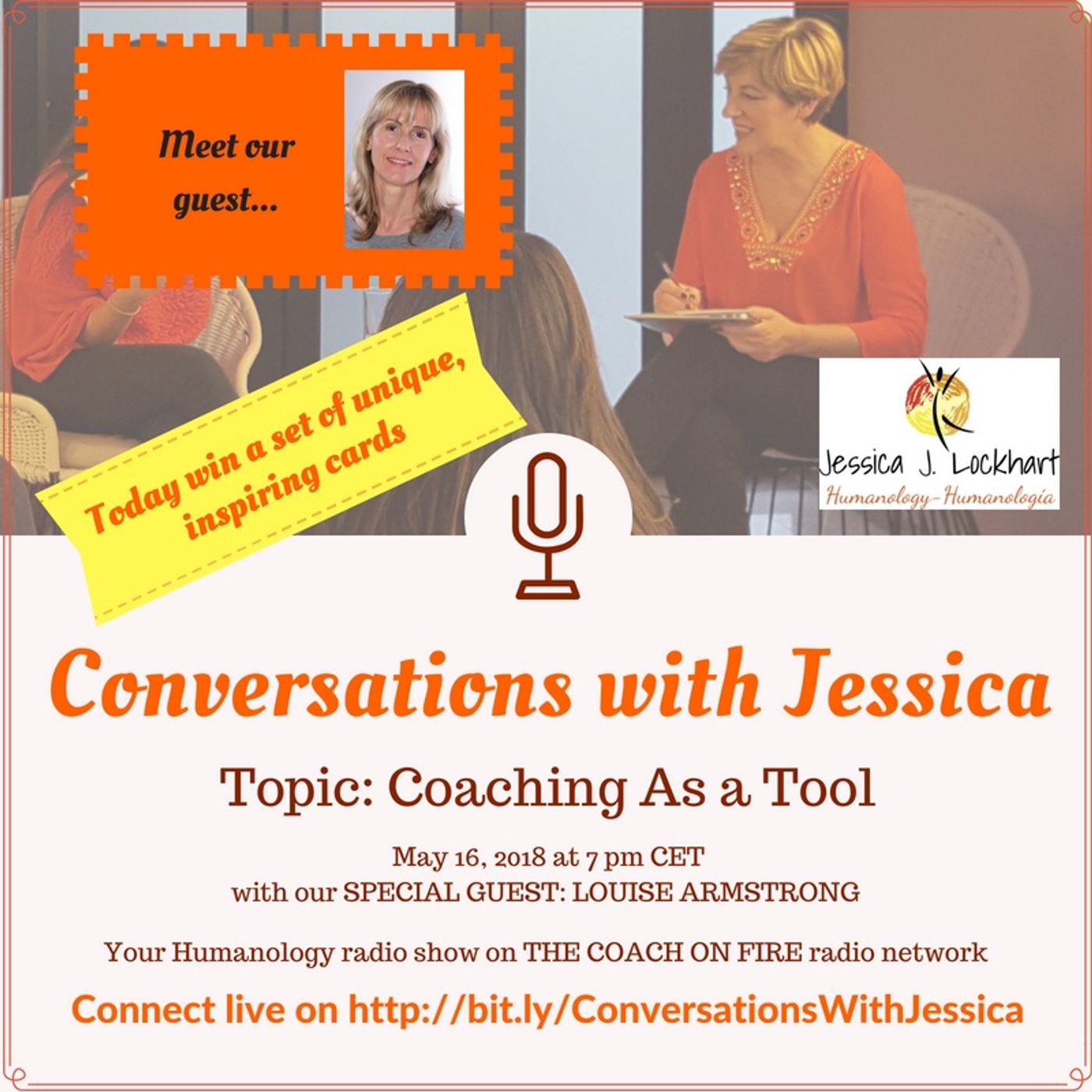 CONVERSATIONS WITH JESSICA - Coaching As a Tool