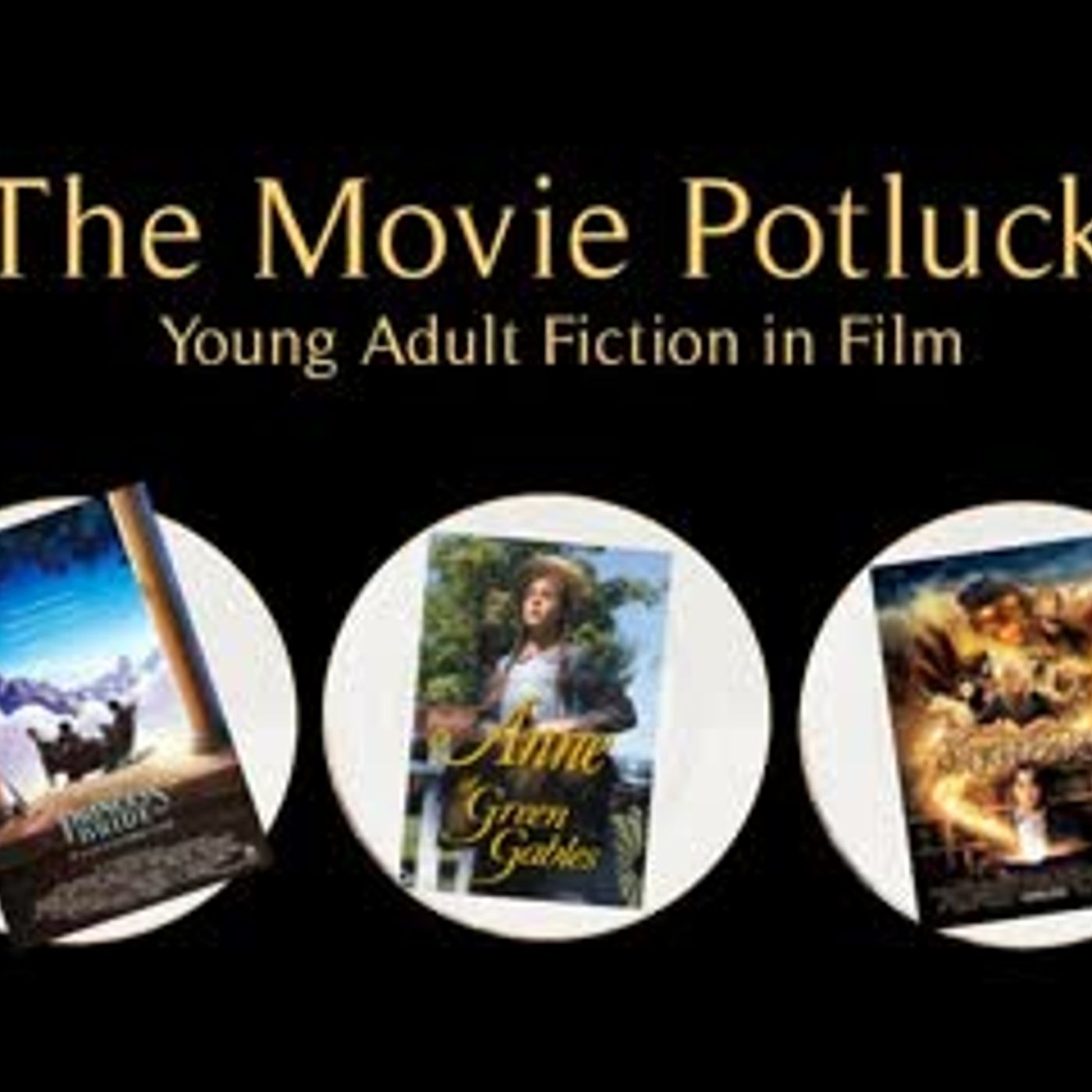 The Movie Potluck #5: Young Adult Fiction in Film