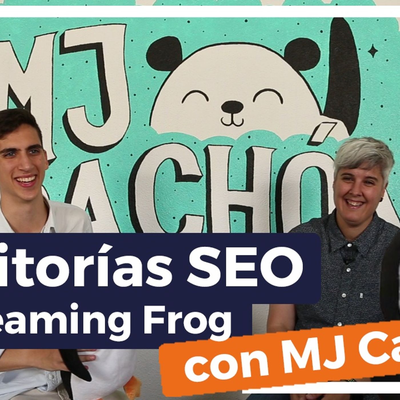 Cómo hacer auditorías SEO On Page y usar Screaming Frog avanzado, con MJ Cachón #70
