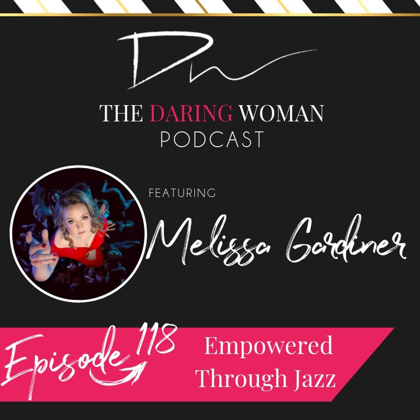 Empowered Through Jazz, With Melissa Gardiner