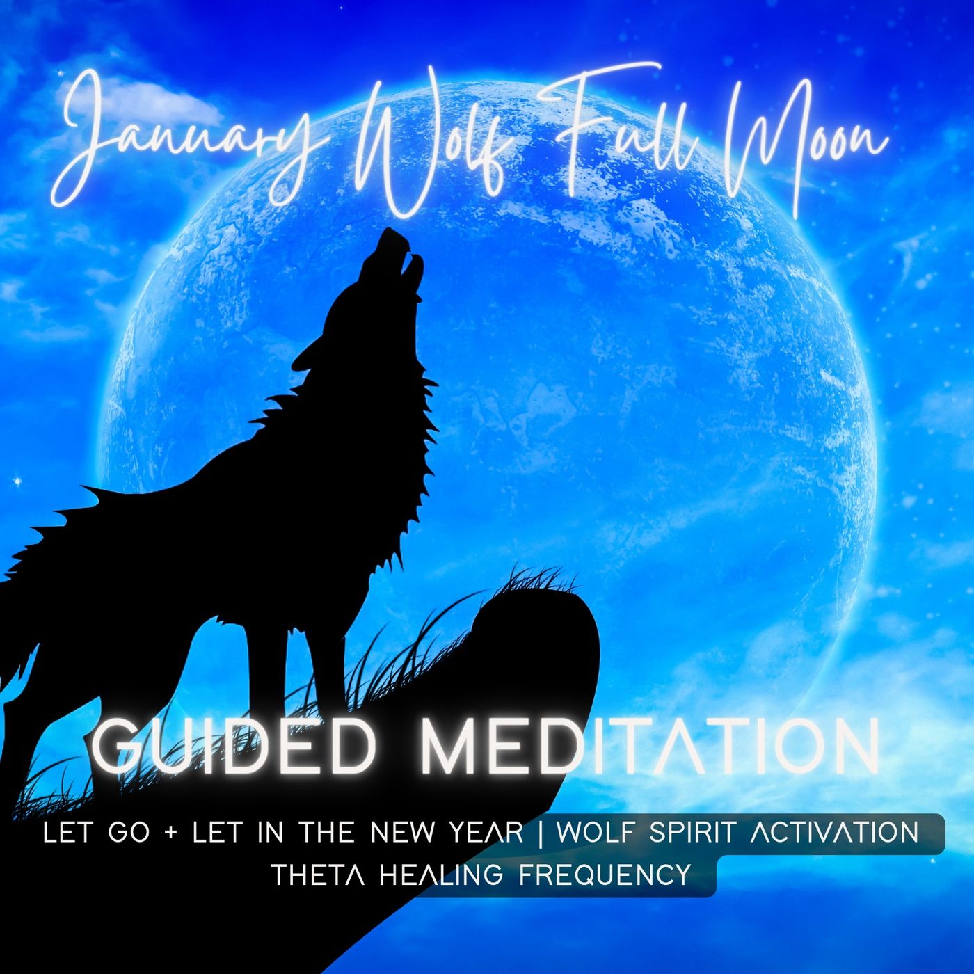 January Full Moon Guided Meditation Hz Theta Wolf Spirit