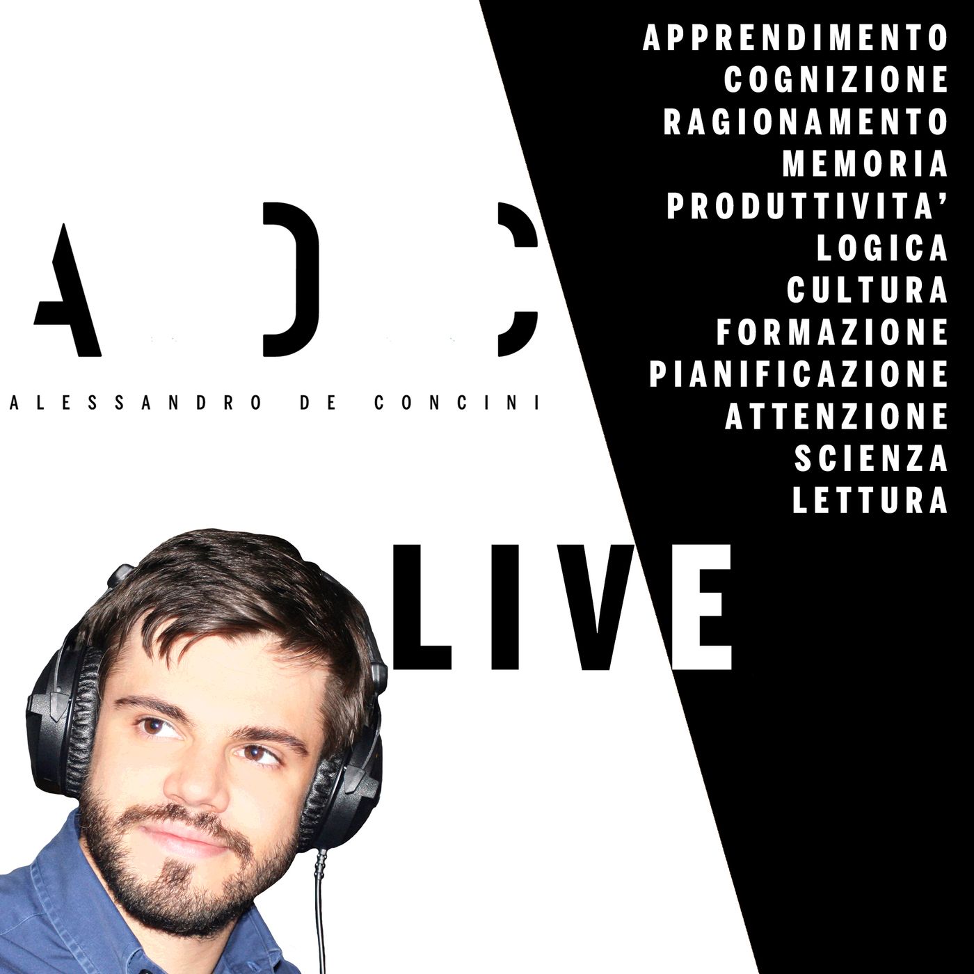 Quando, quanto, quanto a lungo studiare - Alessandro de Concini - ADC Live