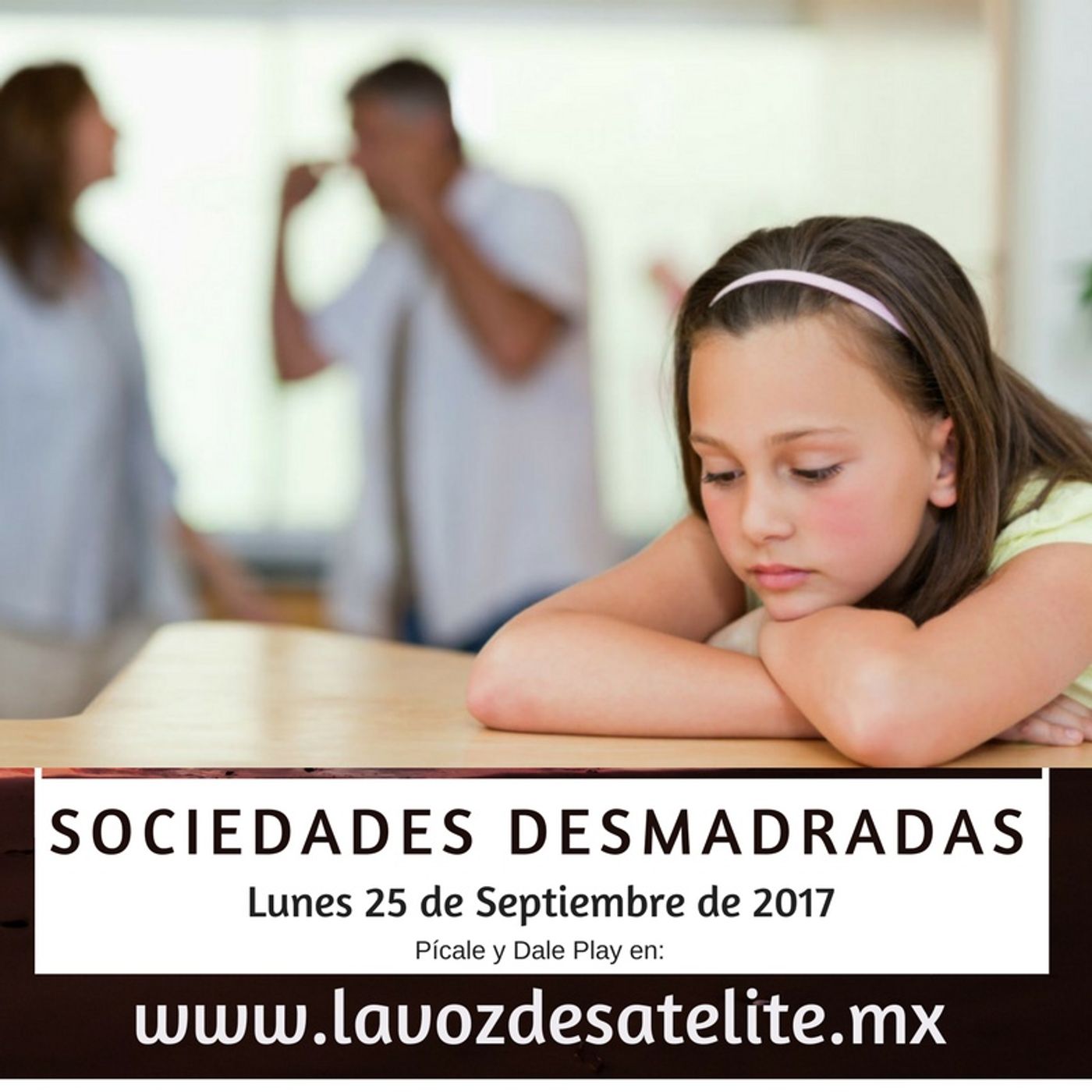 Sociedades Desmadradas