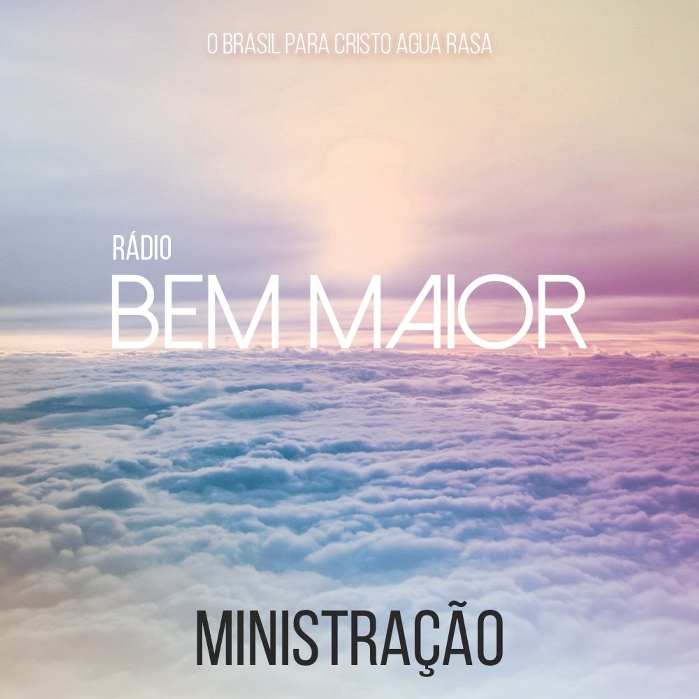 Rádio Bem Maior - OBPC Água Rasa