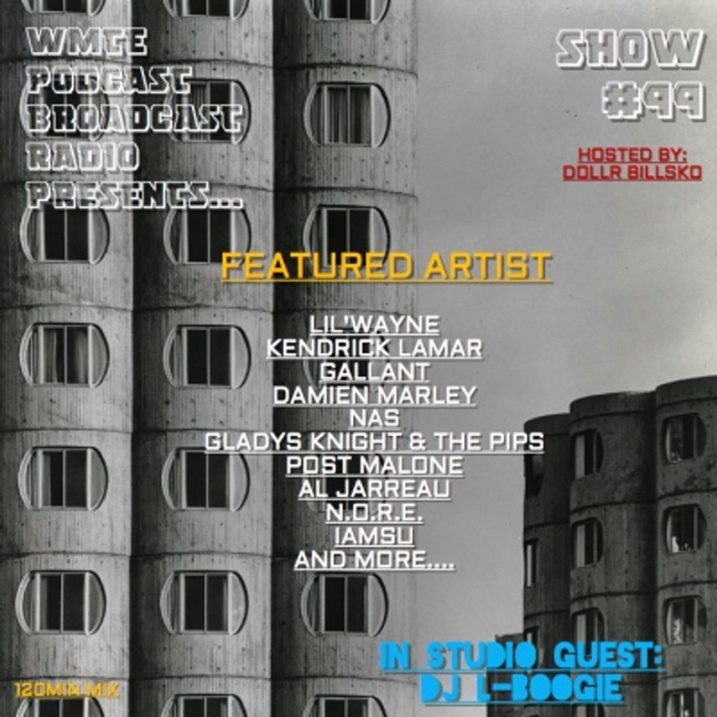 Show #99: With Special Guest DJ L-Boogie Show #99: With Special Guest DJ L-Boogie