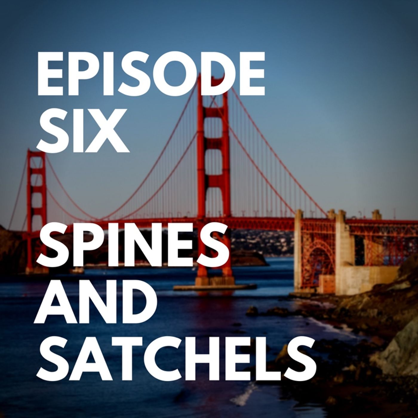 E06 Jason and Phil talk Spines, Scrotums, and Eyesight