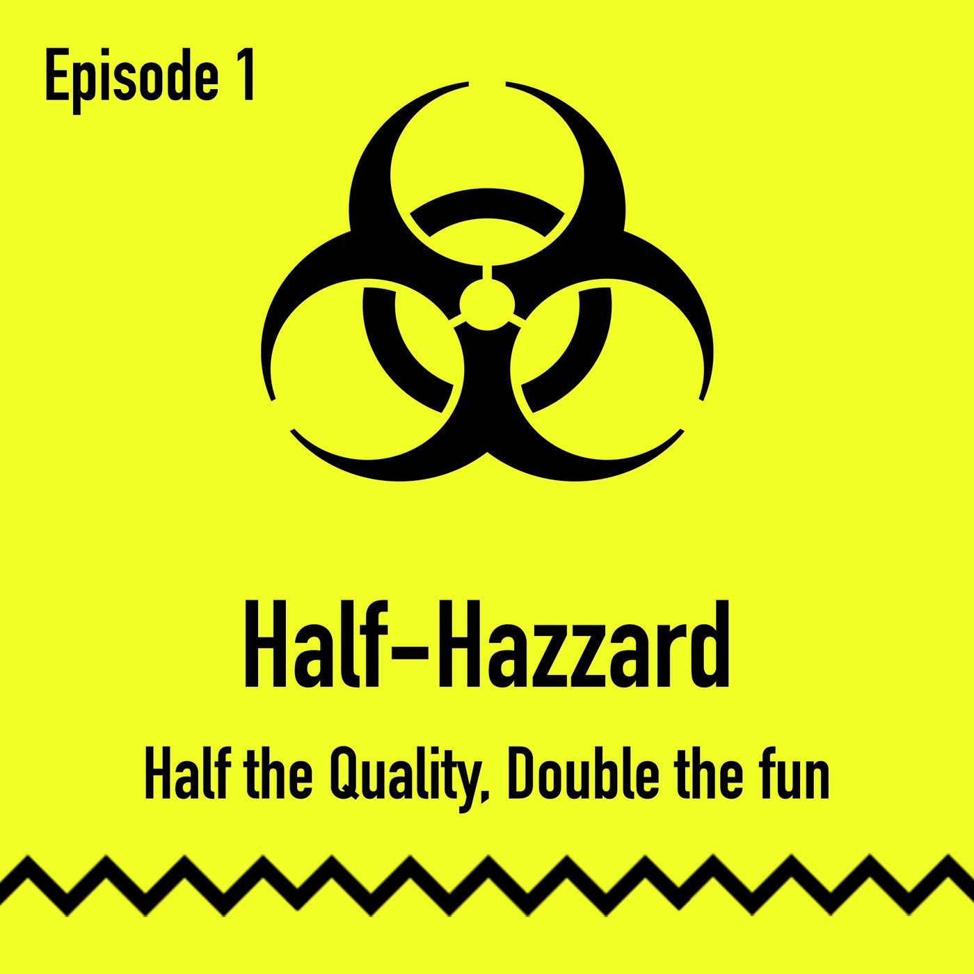 Half-Hazzard - Ep. 1