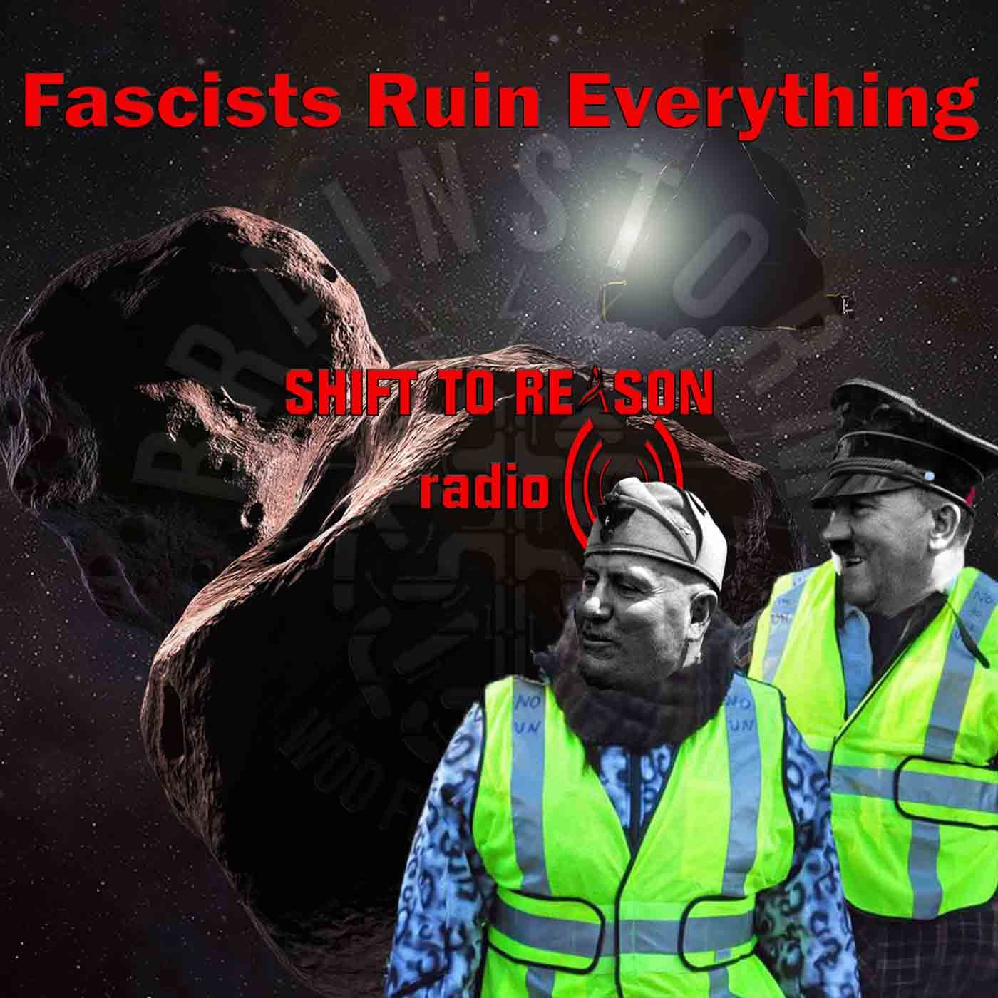 Fascists Ruin Everything
