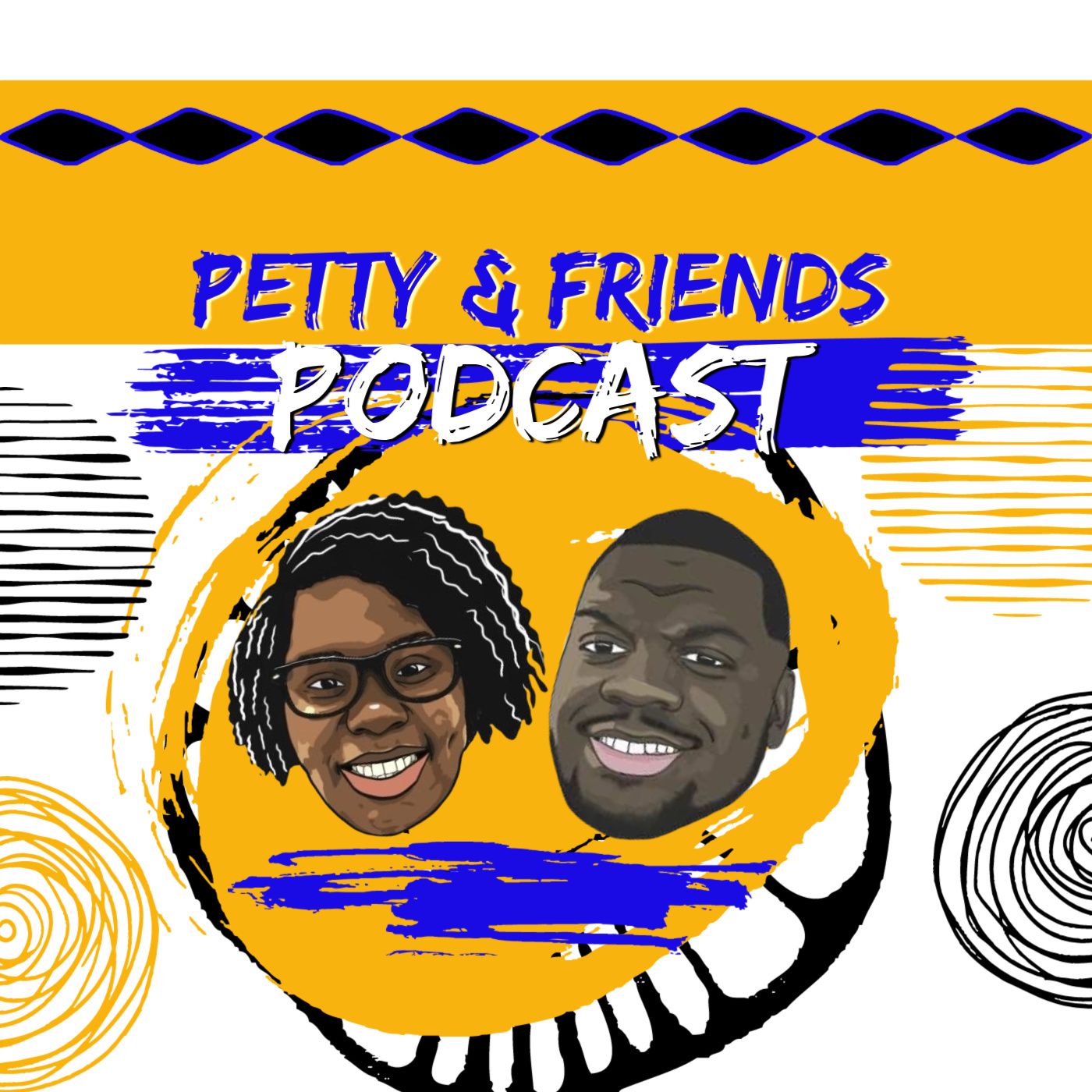 Petty & Friends Podcast