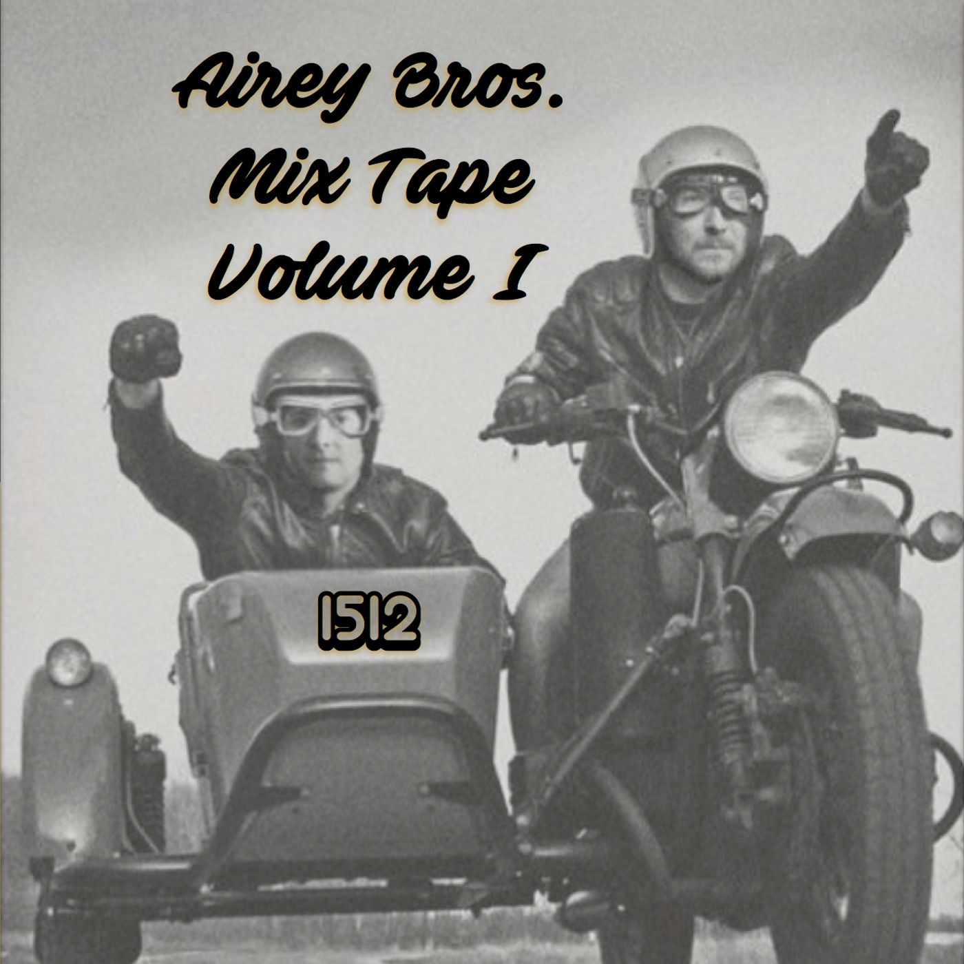 Airey Bros Radio Mixtape Volume I