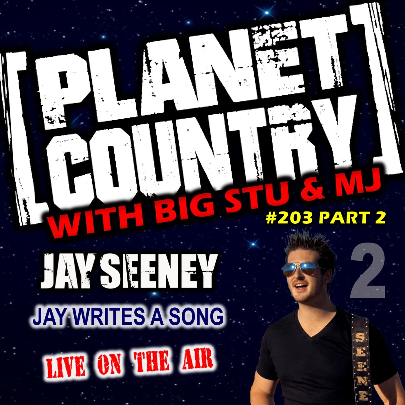 #203 Pt1 - Jay Seeney writes a song live on air!