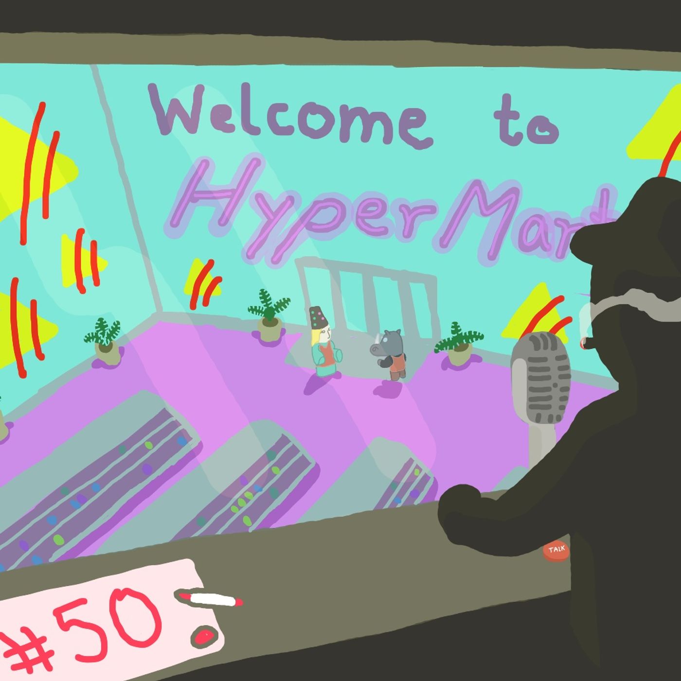 Coprolalia #50 - WELCOME TO HYPER-MART! Coprolalia #50 - WELCOME TO HYPER-MART!