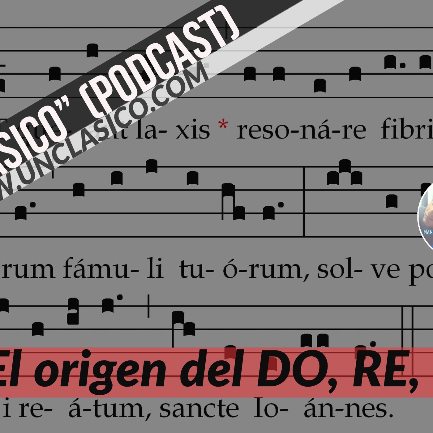 11 - "El origen de DO,RE,MI..."