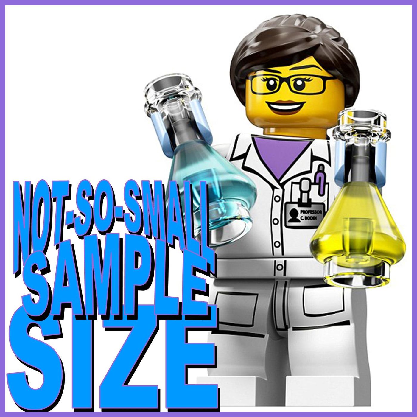 Not-So-Small Sample Size