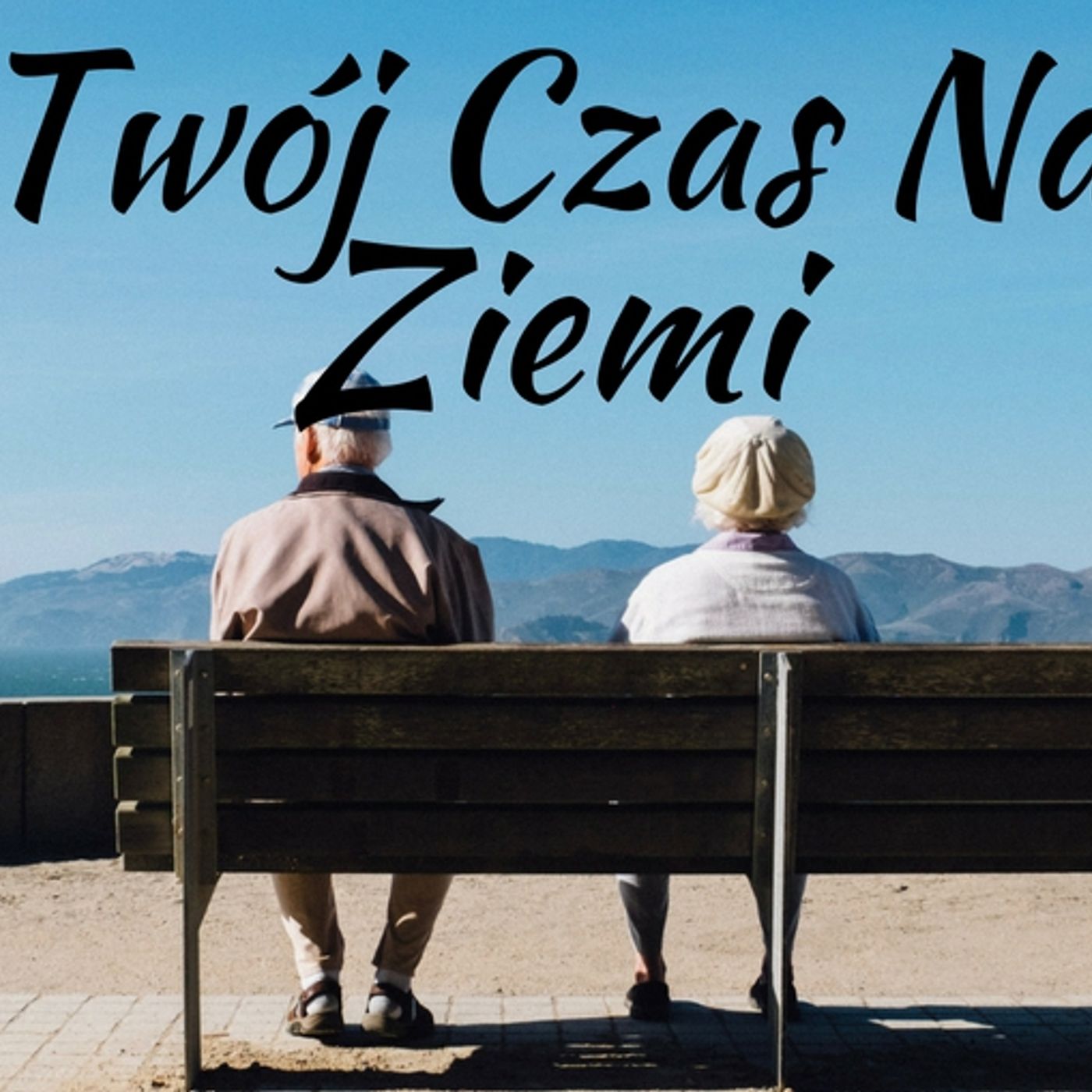 Twój czas na ziemi