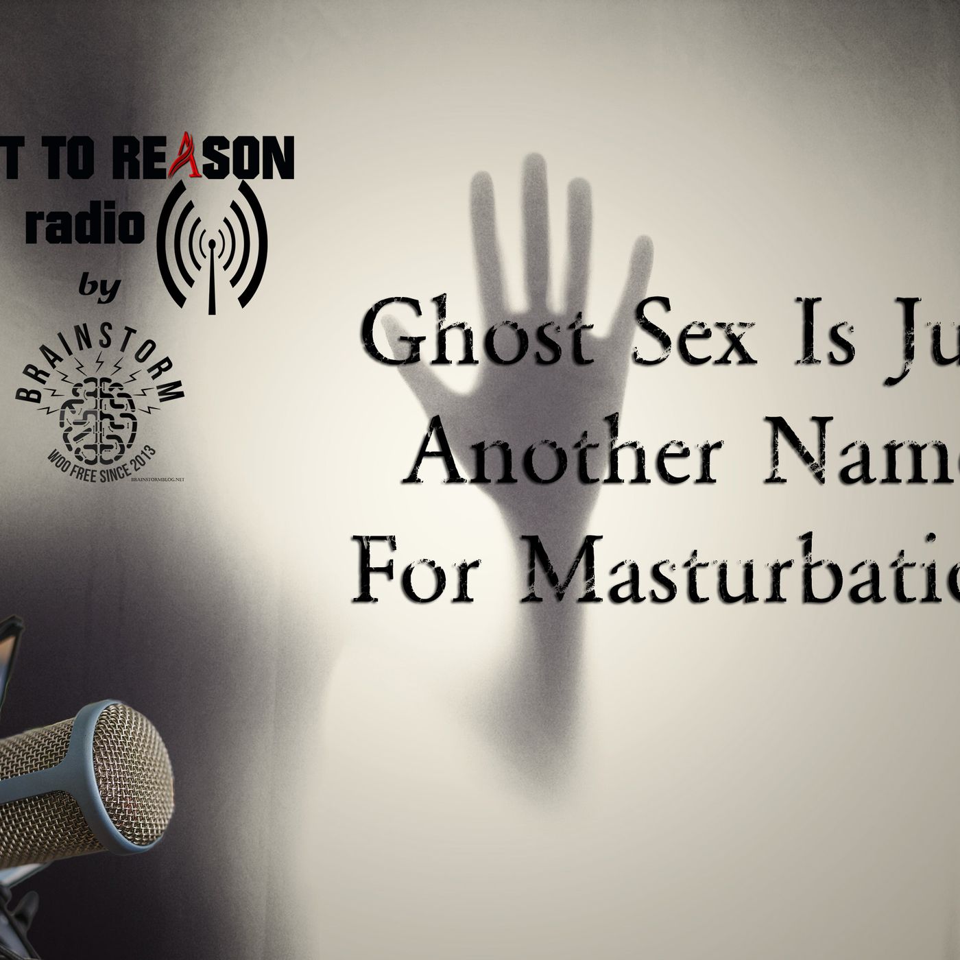 Ghost Sex Is Just Another Name For Masturbation