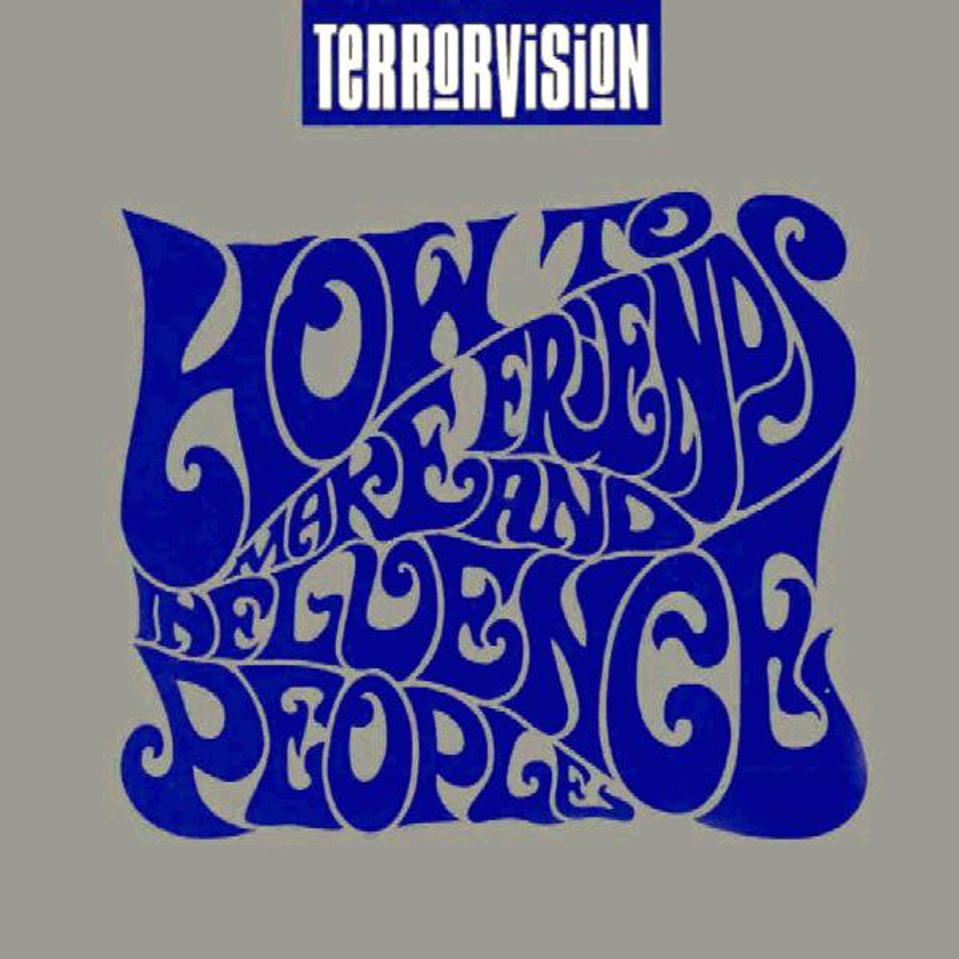 TRS Terrorvision How To Make Friends & Influence People Album Special 15th November 2019