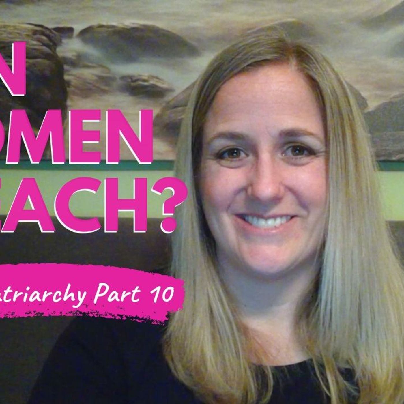 Clapback: "Does the Bible Permit a Woman to Preach?" 1 Timothy 2:14 Eisegesis Part 10