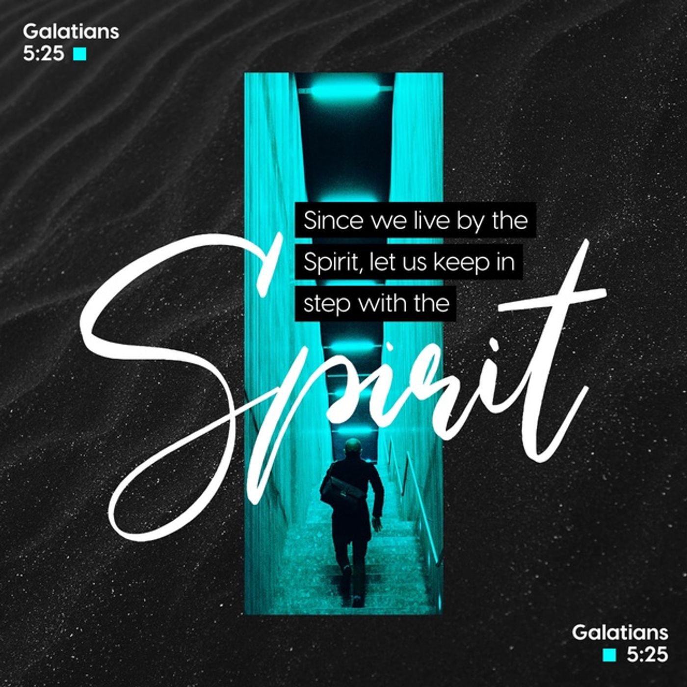 Galatians 5:25 - October 3, 2019