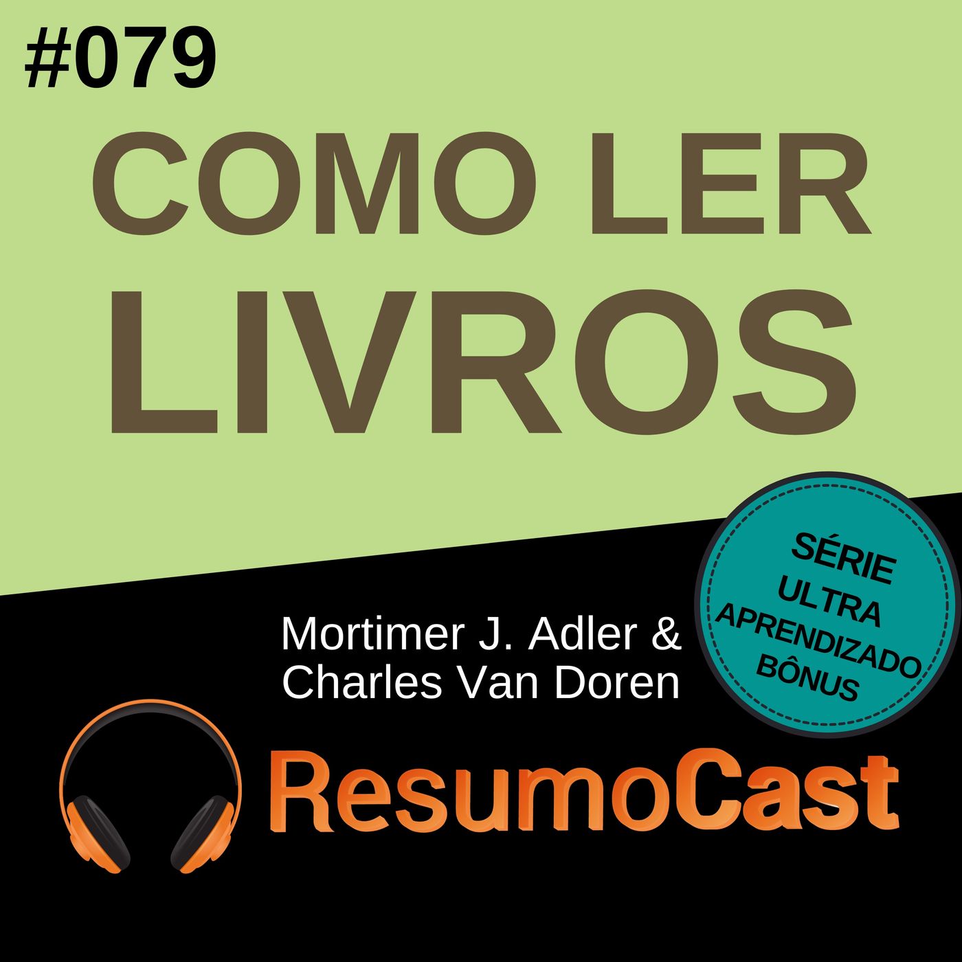 T2#079 Como ler livros | Mortimer Adler & Charles Van Doren