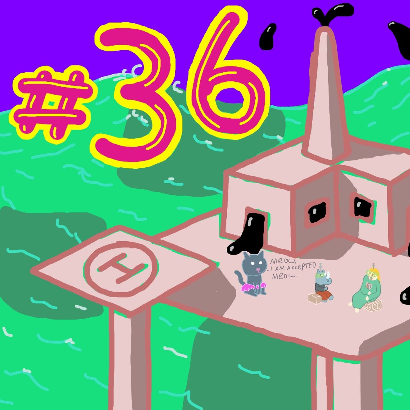 #36 - How to be wrong... so very wrong. #36 - How to be wrong... so very wrong.