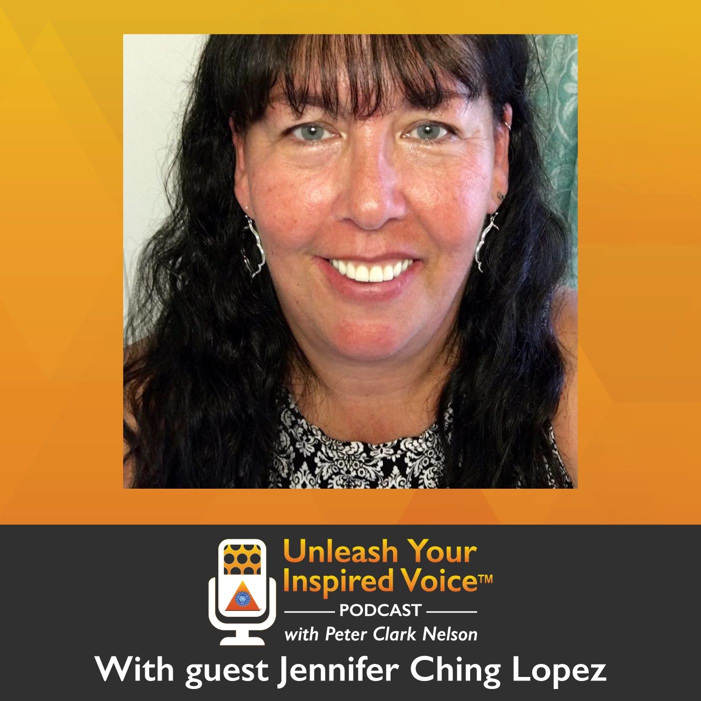 Episode 11 - Jennifer Ching Lopez - Unleash Your Inspired Voice