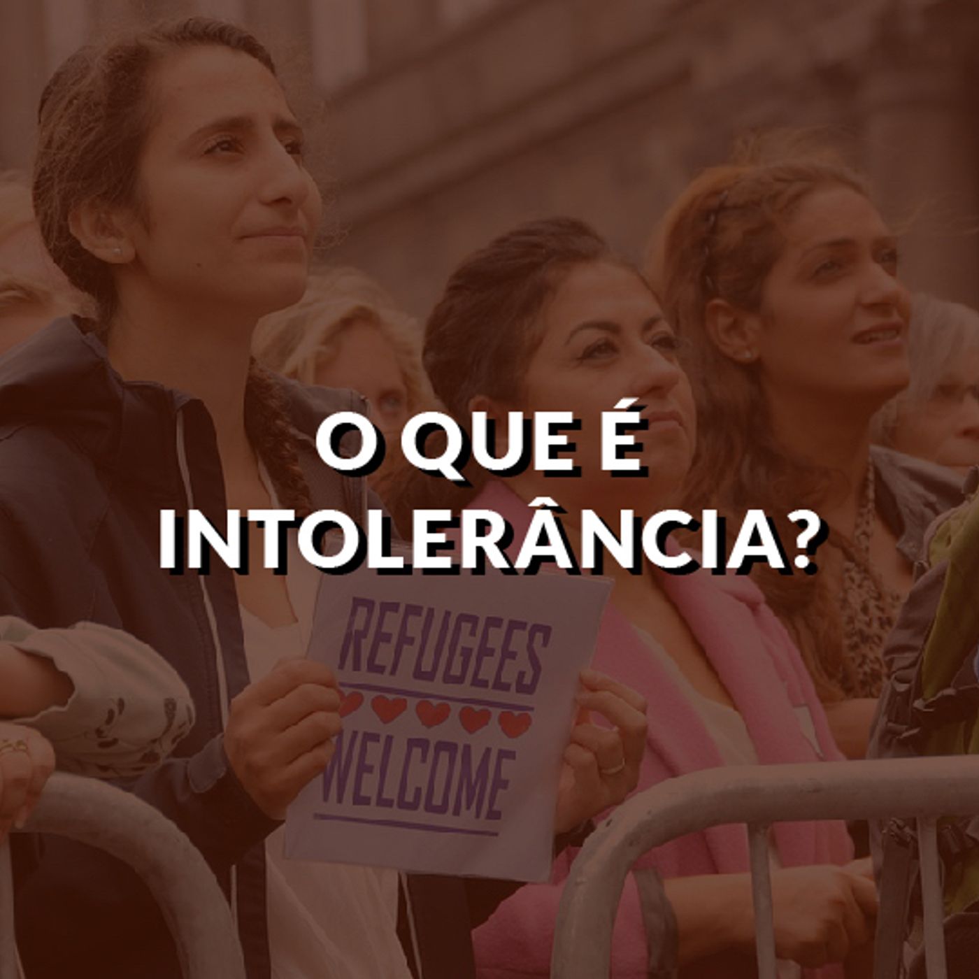 #98 - Intolerância